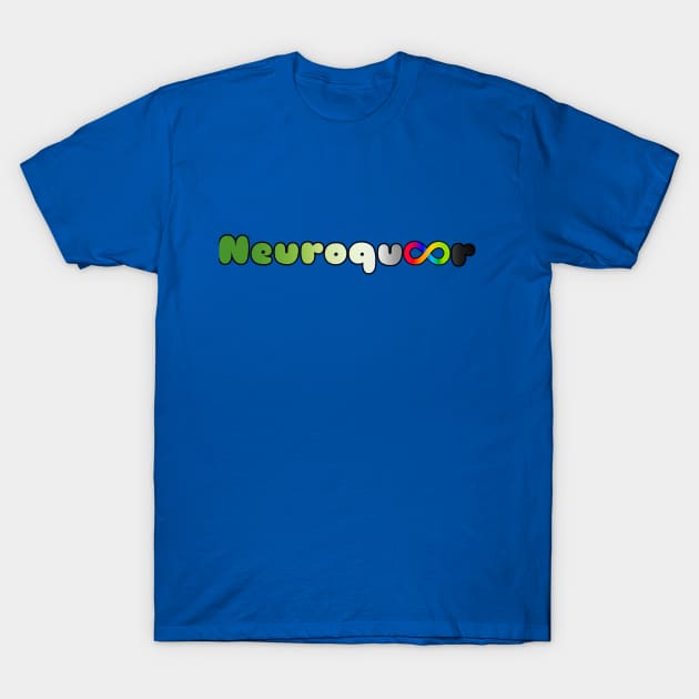 Neuroqueer aro flag infinity neurodivergent autistic aromantic pride T-Shirt by Sunniest-Dae